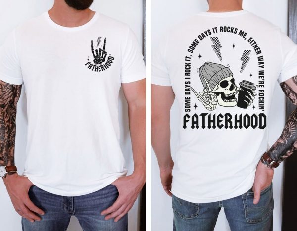 Fatherhood Sometimes I Rock It 2