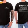 Fathers Day Shirts for Dad, Dad Tax Definition T-Shirt, The Best Father's Day Gift