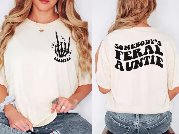 Feral Aunt Shirt 1