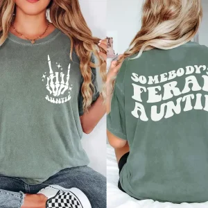 Feral Aunt Shirt 2