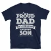 Im A Proud Dad Of A Freaking Awesome Son 1