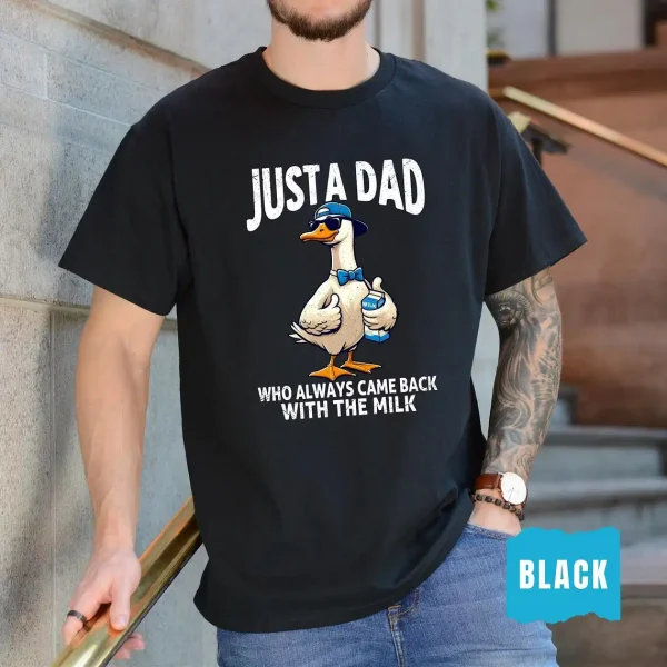 Just A Dad Who Always Came Back With The Milk Shirt 4