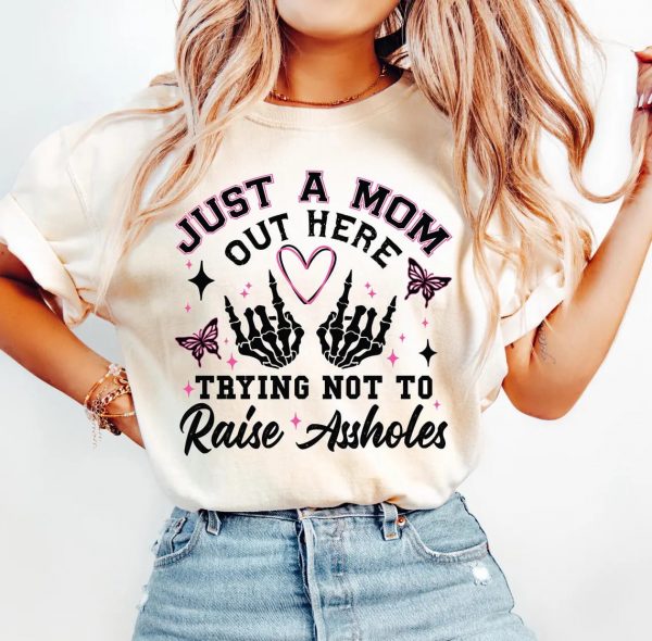 Just A Mom Shirt Funny Mom Shirt Sassy Mom Skeleton Shirt Motherhood Shirt Sarcasm Shirt Trendy Mama shirt Gift for mom mama shirt 1 1