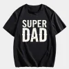 MenS SUPER DAD Graphic Tee Casual Black Short Sleeve T Shirt with White Text Perfect for Summer Everyday Tshirt Playful Text Design Comfortable Fit Dad Tshirt 1