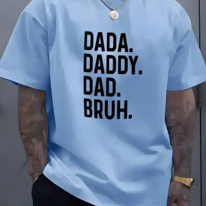 Mens Casual Graphic T Shirt with Bold DADA. DADDY 2