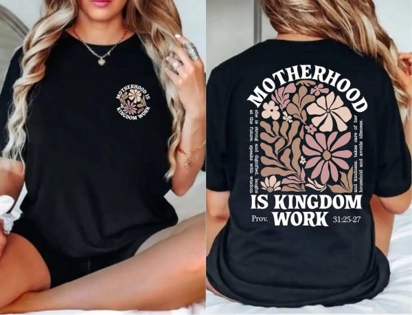 Motherhood Is Kingdom Work Shirt Mom Life T Shirt Boho Floral Christian Mom Shirt Raising Disciple Shirt Boho Floral Bible Shirt LT796 2 1