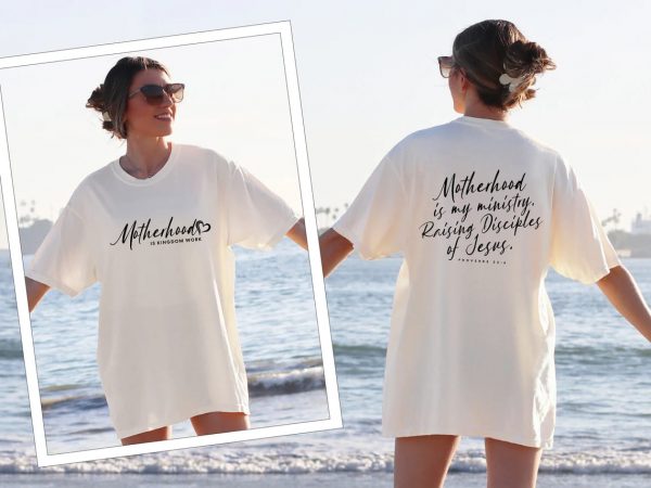 Motherhood Is My Ministry T Shirt Christian Mom T Shirt Mothers Day Gift Homeschool Mama Shirt Gift For Mom 2 1