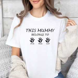 Custom Mum T-shirt, Personalized Mum, This Mummy Belongs, Mothers Day Tee, New Mum Shirts, Mother To Be