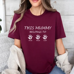 Mummy Shirt Custom Mum T shirt Personalised Mum This Mummy Belongs Mothers Day Tee Funny Mom Tshirt New Mum Shirts Mother To Be 3
