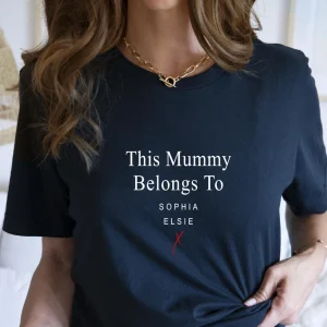 Mummy T Shirt This Mummy belongs to . Custom Mothers Day Shirt New Mum Shirt Cute Mum Gift 5