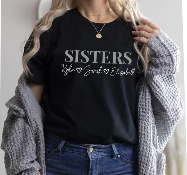 Personalized Sisters Shirts Custom Name Sweatshirt Matching Sisters Crewneck Sister Gifts Sibling Gift Custom Family Sweatshirt 2 gm optimized