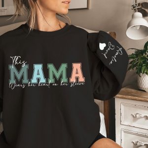 Personalized This Mama Wears Her Heart On Her Sleeve Hoodie Personalized Mom Sweatshirt With Kids Names Cute Momma Mothers Day Gifts 1