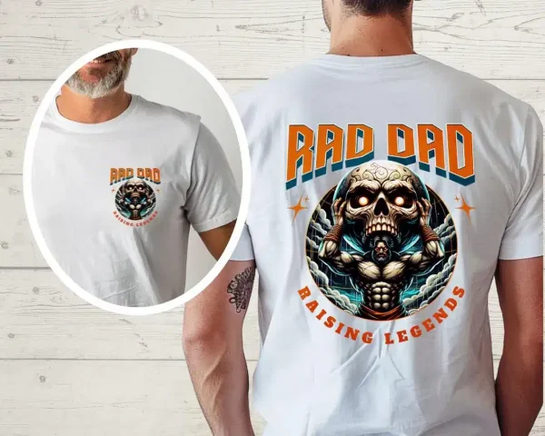 Rad Dad Raising legends Graphic 3