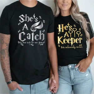 Shes A Catch Hes A Keeper 2