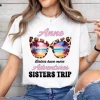 Sisters Trip 2025 Shirt Sisters Road Trip Shirt Custom Trip Shirt Sister Trip Girls Vacation Shirt Best Friend Gift Family Vacation 1 gm optimized