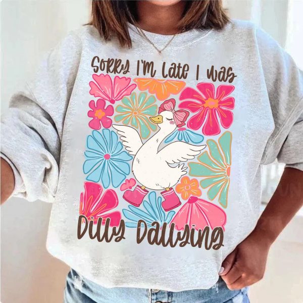 Sorry Im Late I Was Dilly Dallying Goose Png Boho Floral PngFunny Mama Png Mama Goose Png Sarcastic Png Funny Shirt Design Hand drawn 1 1