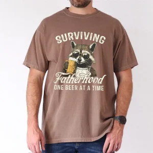 Surviving Fatherhood One Beer At A Time, Funny Father Tee, Drinking Husband, Fathers Day Gift, Gift for Dad, Sarcastic Dad Grandpa T-Shirt