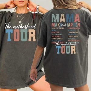 The Motherhood Tour Comfort Colors Shirt Motherhood Shirt Mothers Day Shirt Mom Life Shirt Sarcastic Mom Shirt L277 4 1