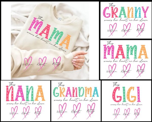 This MamaGrandmaNana Wears Her Heart On Her Sleeve Png Svg Mama Bundle Kids Names Mothers Day Gift Svg Gift For Her Digital Download 1 1