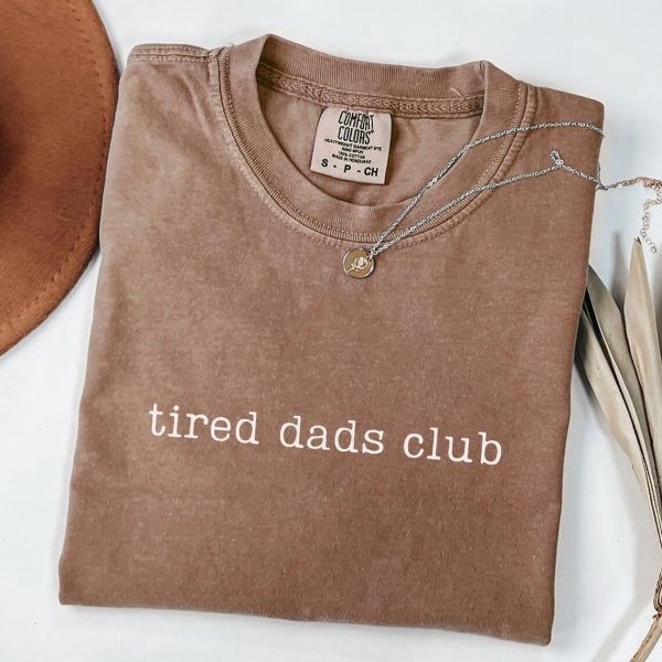 Tired Dads Club Shirt 5