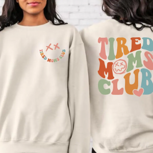 Tired Moms Club 1