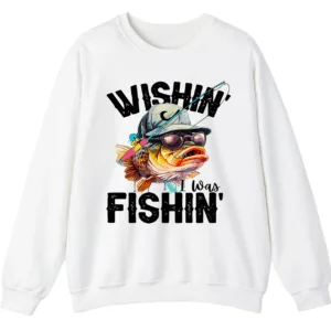 Wishin' I Was Fishin' Crewneck Sweatshirt - Funny Fishing Gift 1 5.0 18