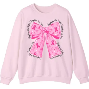 Breast Cancer Awareness Pink Ribbon Bow Sweatshirt, Together We Fight, Together We Win