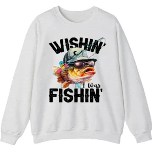 Wishin' I Was Fishin' Crewneck Sweatshirt - Funny Fishing Gift