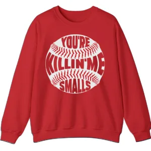 You're Killin' Me Smalls Baseball Quote Sweatshirt, Sandlot Movie Fan Crewneck, Funny Vintage Sports Pullover 2 5.5 17