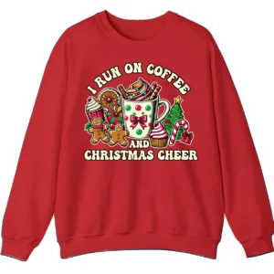 I Run On Coffee & Christmas Cheer Sweatshirt, Funny Holiday Cocoa Mug Cookie Shirt