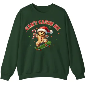 Can't Catch Me Gingerbread Man Skateboard Funny Christmas Sweatshirt